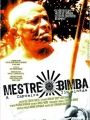 Mestre Bimba - A Capoeira Iluminada - Cartaz do Filme