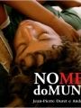 No Meio do Mundo - Cartaz do Filme