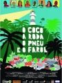 O Coco, A Roda, O Pnêu e O Farol - Cartaz do Filme