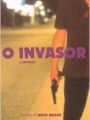 O Invasor - Cartaz do Filme