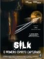 Silk - O Primeiro Espírito Capturado - Cartaz do Filme