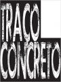 Traço Concreto - Cartaz do Filme