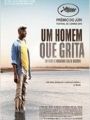 Um Homem Que Gritaâ€ - Cartaz do Filme