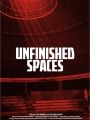 Unfinished Spaces - Cartaz do Filme