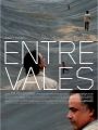 Entre Vales - Cartaz do Filme