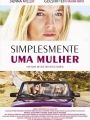 Simplesmente uma Mulher - Cartaz do Filme