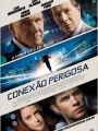 Conexão Perigosa - Cartaz do Filme