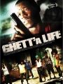 Ghett'a Life - Cartaz do Filme