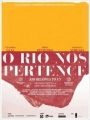 O Rio Nos Pertence - Cartaz do Filme