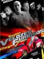 Super Velozes, Mega Furiosos - Cartaz do Filme