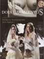 Dois Casamentos - Cartaz do Filme