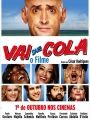 Vai que Cola - O Filme - Cartaz do Filme