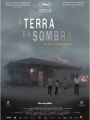 A Terra e a Sombra - Cartaz do Filme