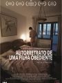 Autorretrato de uma Filha Obediente - Cartaz do Filme