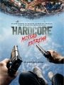 Hardcore: Missão Extrema - Cartaz do Filme