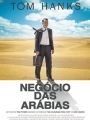 Negócio das Arábias - Cartaz do Filme